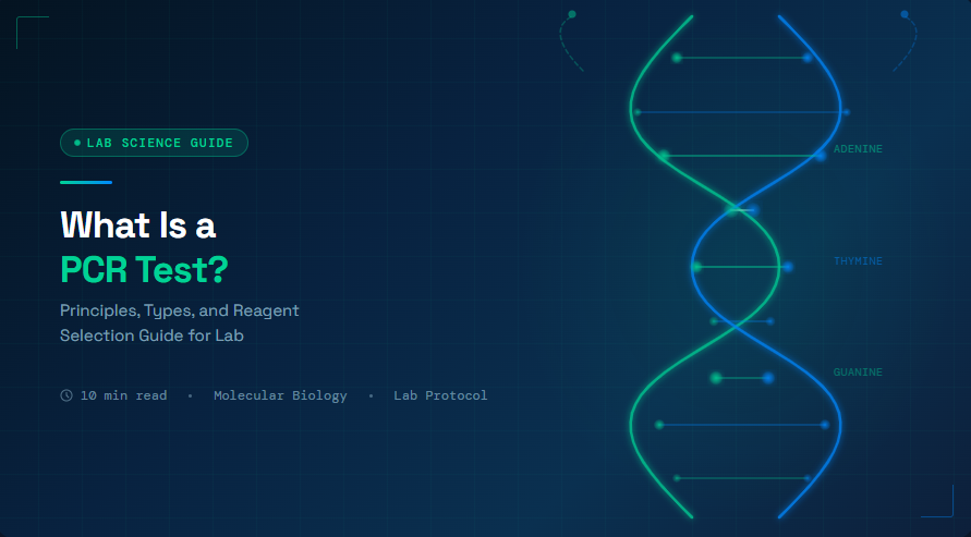How to Choose PCR Reagents and Systems for Reliable Results
